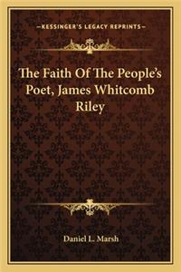 Faith of the People's Poet, James Whitcomb Riley