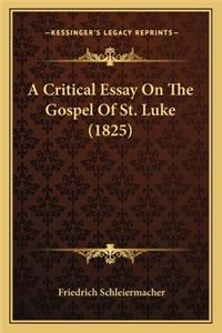 Critical Essay on the Gospel of St. Luke (1825)