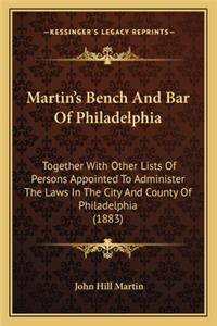Martin's Bench and Bar of Philadelphia