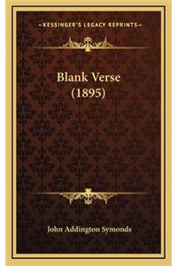 Blank Verse (1895)