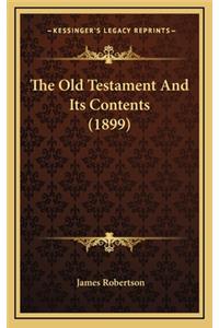The Old Testament and Its Contents (1899)