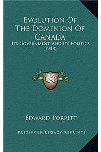 Evolution of the Dominion of Canada