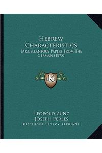 Hebrew Characteristics