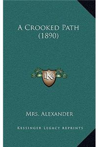 A Crooked Path (1890)