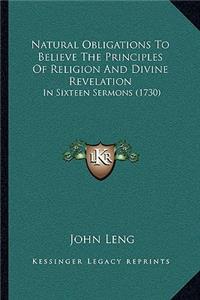 Natural Obligations To Believe The Principles Of Religion And Divine Revelation