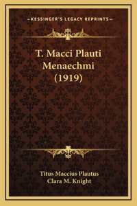 T. Macci Plauti Menaechmi (1919)