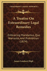 Treatise On Extraordinary Legal Remedies