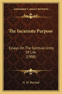 The Incarnate Purpose
