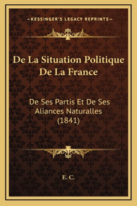 De La Situation Politique De La France