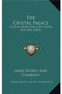 The Crystal Palace