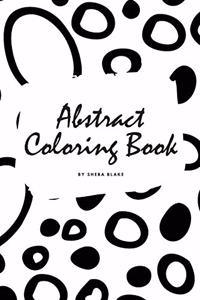 Abstract Patterns Coloring Book for Teens and Young Adults (6x9 Coloring Book / Activity Book)