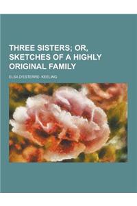 Three Sisters