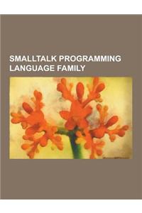 SmallTalk Programming Language Family