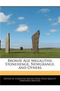 Bronze Age Megaliths