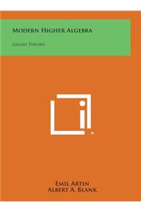 Modern Higher Algebra