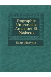 G Ographie Universelle Ancienne Et Moderne