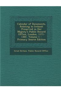 Calendar of Documents, Relating to Ireland