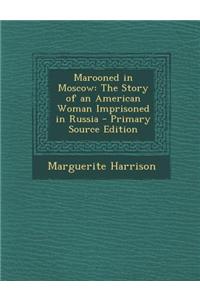 Marooned in Moscow