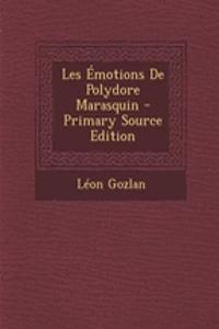 Les Emotions de Polydore Marasquin