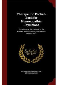 Therapeutic Pocket-Book for Homoeopathic Physicians