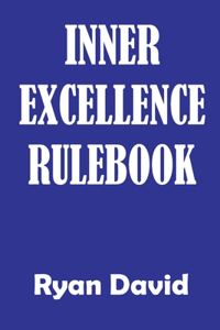 Inner Excellence Rulebook