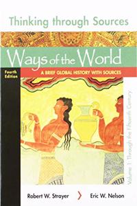 Achieve Read & Practice for Ways of the World: A Brief Global History, Value Edition (Twelve-Months Access) & Thinking Through Sources for Ways of the World, Volume 1 & Thinking Through Sources for Ways of the World, Volume 2