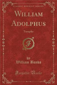 William Adolphus