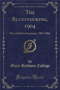 The Bluestocking, 1904