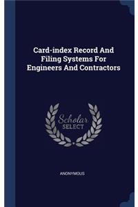 Card-index Record And Filing Systems For Engineers And Contractors