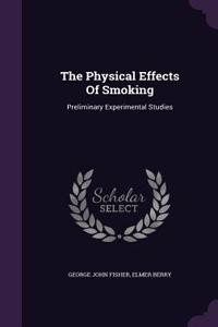 Physical Effects Of Smoking