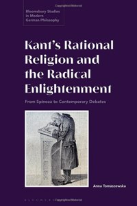 Kant’s Rational Religion and the Radical Enlightenment