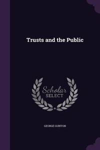 Trusts and the Public