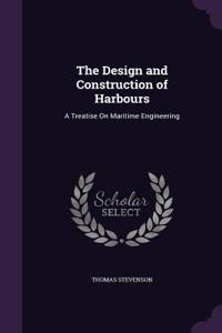 The Design and Construction of Harbours