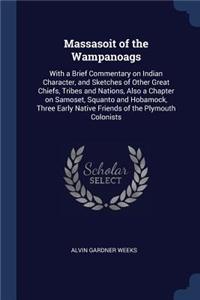 Massasoit of the Wampanoags