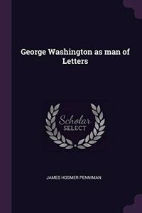 George Washington as man of Letters