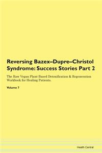 Reversing Bazex-Dupre-Christol Syndrome