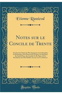 Notes Sur Le Concile de Trente