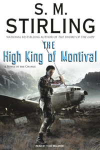 The High King of Montival: A Novel of the Change