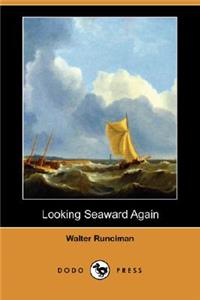 Looking Seaward Again (Dodo Press)