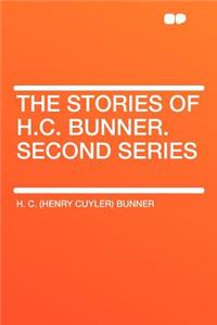 The Stories of H.C. Bunner. Second Series