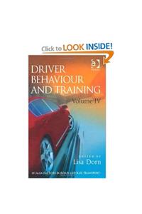 Driver Behaviour and Training: Volume 4