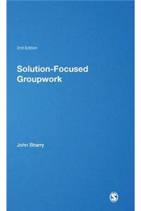 Solution-Focused Groupwork