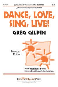 Dance, Love, Sing, Live!
