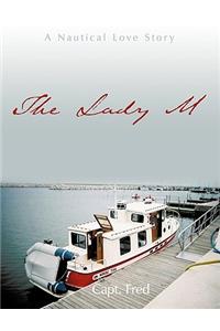 The Lady M