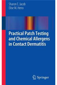 Practical Patch Testing and Chemical Allergens in Contact Dermatitis