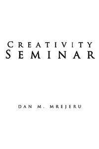 Creativity Seminar