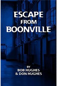 Escape from Boonville: The Real Prison Break