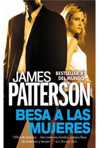 Besa A las Mujeres