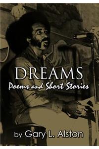 Dreams, Poems and Short Stories