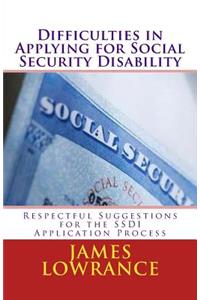 Difficulties in Applying for Social Security Disability